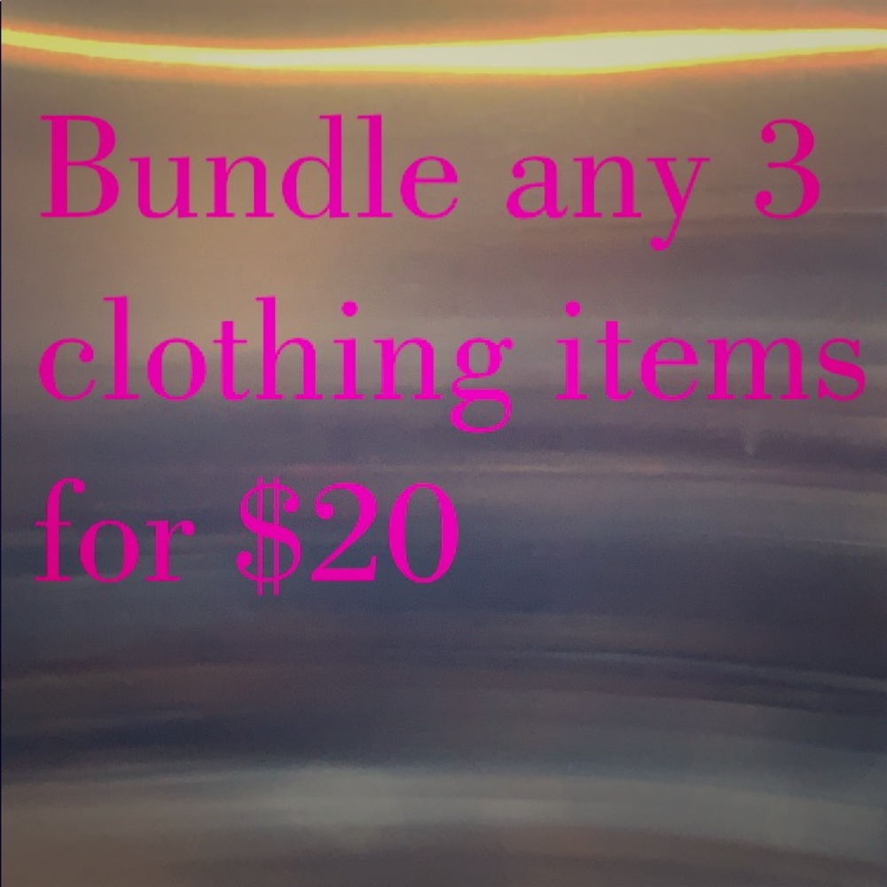 Bundle any 3 clothing items!